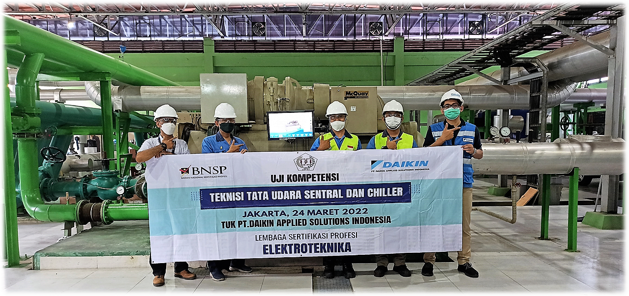 Sertifikasi Profesi Teknisi Chiller Daikin Applied Solutions Indonesia